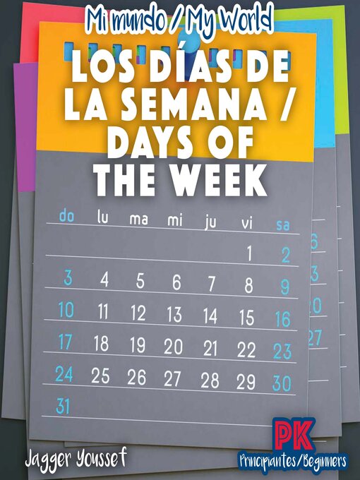 Title details for Días de la semana / Days of the Week by Jagger Youssef - Available